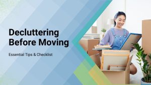 Read more about the article How to Declutter Before Moving: Decluttering Tips & Checklist